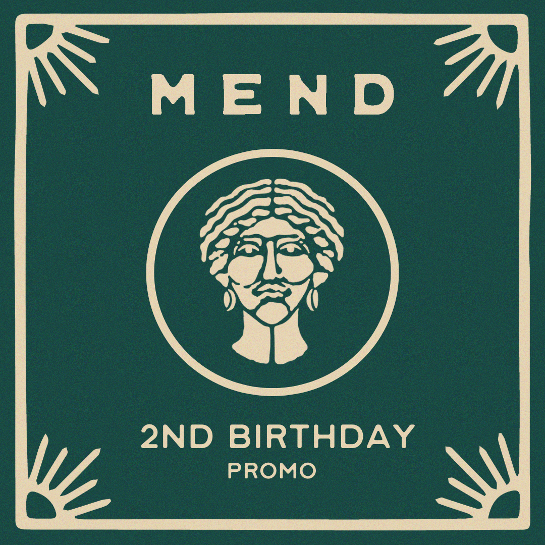 MEND IS TURNING 2! 🎉